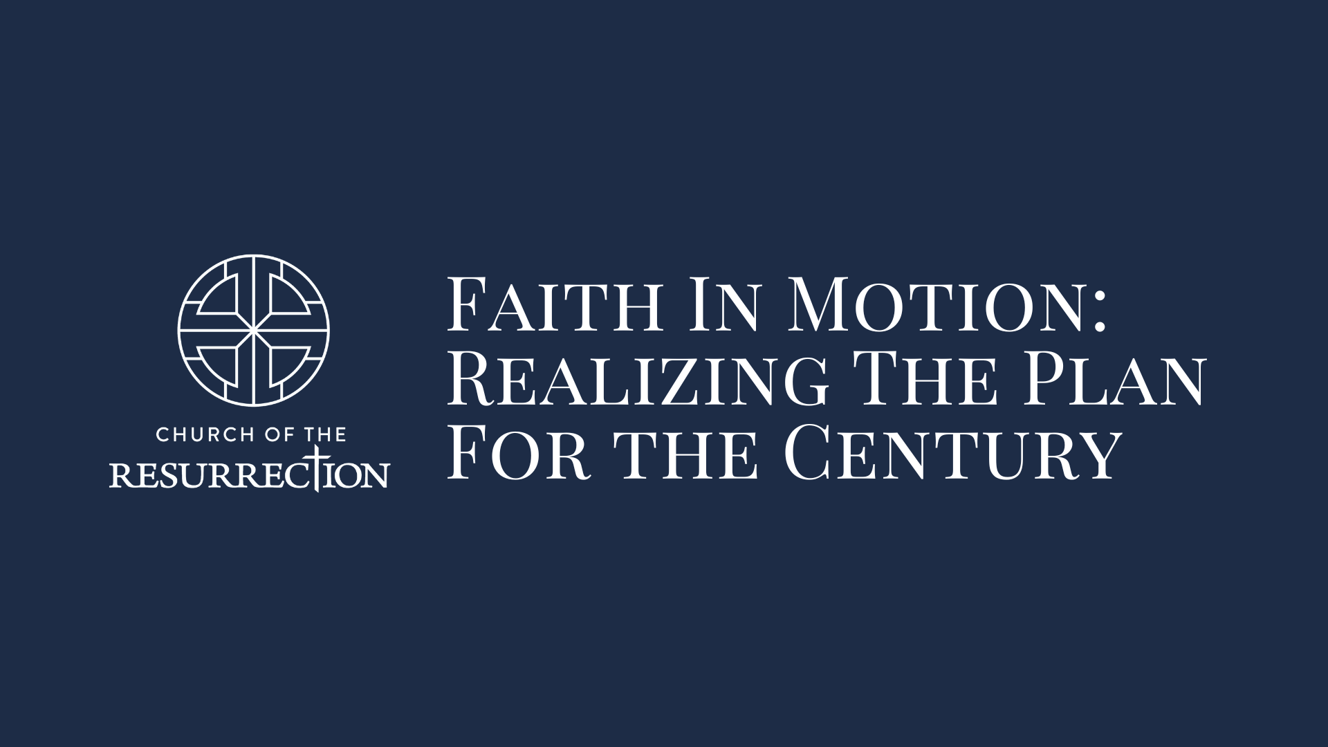 Church of the Resurrection Faith in Motion Campaign Fund • The Catholic ...